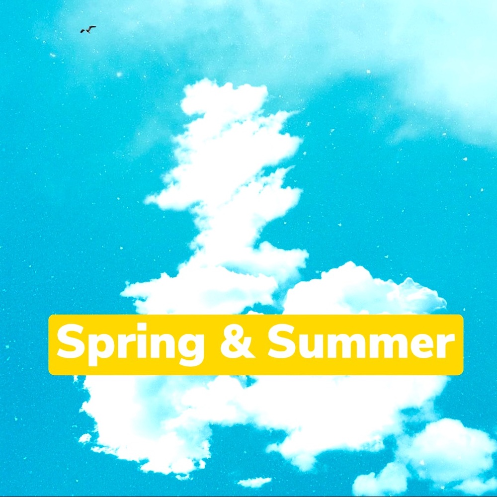 Springtime & summer vibes